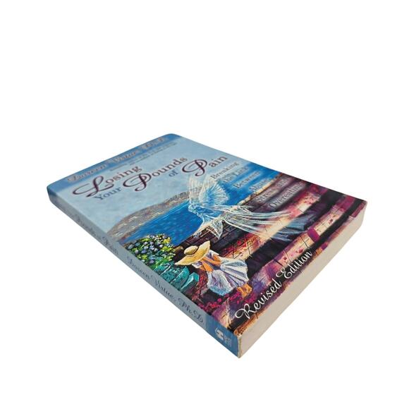 Losing Your Pounds Of Pain Revised Edition Book By Doreen Virtue Ph.D. - Picture 2 of 3